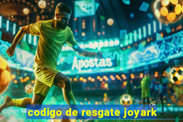 codigo de resgate joyark